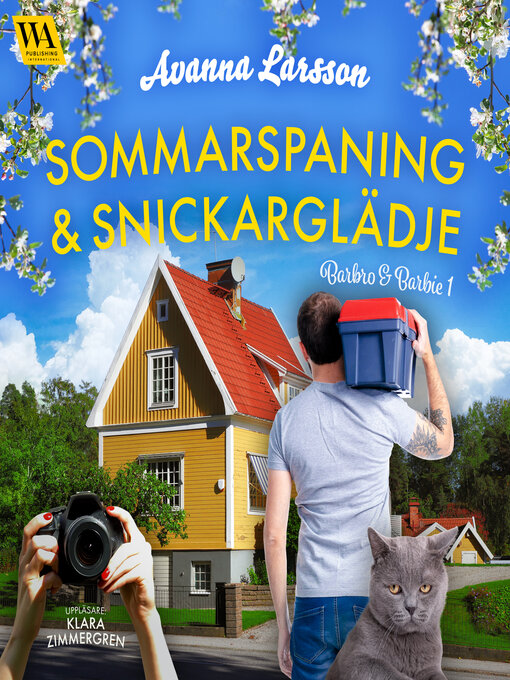 Titeldetaljer för Sommarspaning & snickarglädje av Avanna Larsson - Tillgänglig